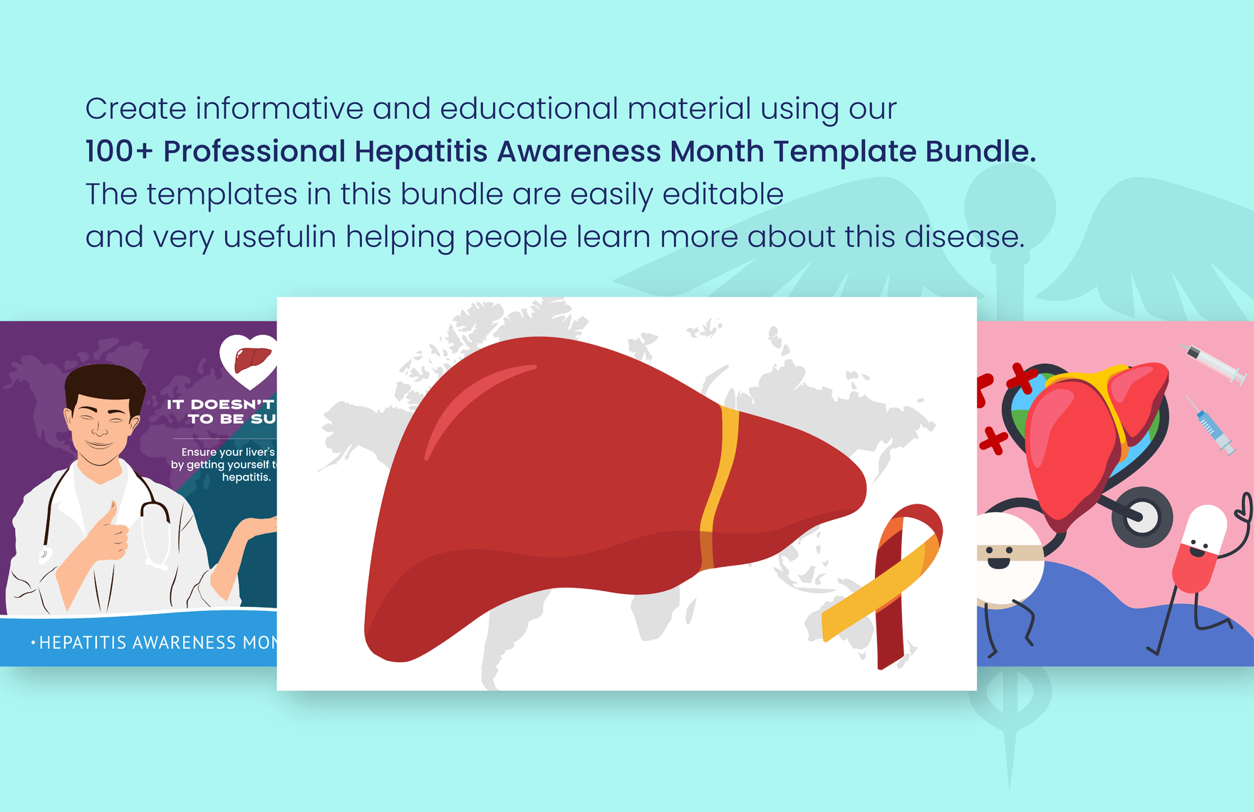 30+ Professional Hepatitis Awareness Month Template Bundle in Illustrator, PSD, PNG, SVG, EPS, Word, JPEG, Google Docs, PDF to Download